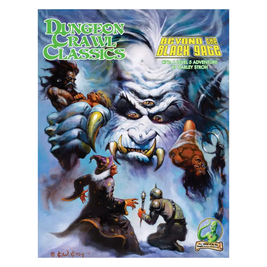 Dungeon Crawl Classics #72: Beyond The Black Gate TTRPG Goodman Games